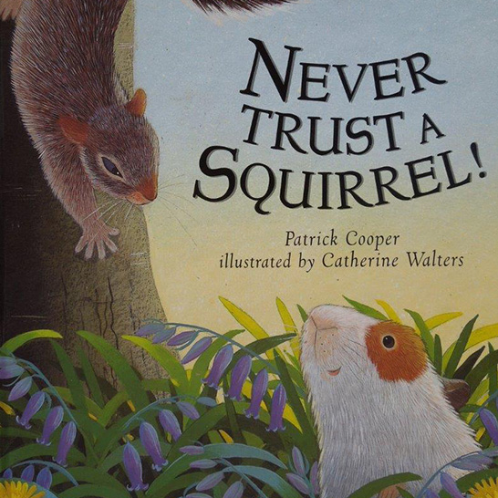 never trust a Squirrel